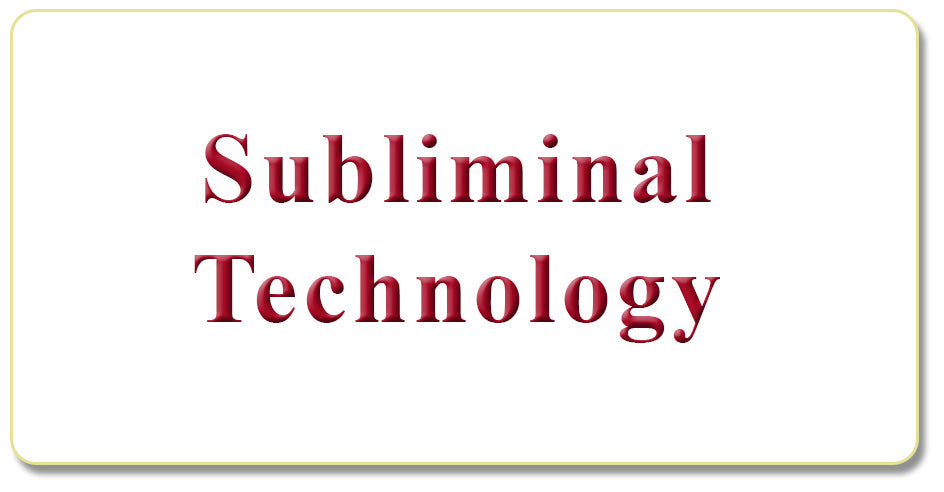 Subliminal Technology - The Truth Behind Subliminal Programs