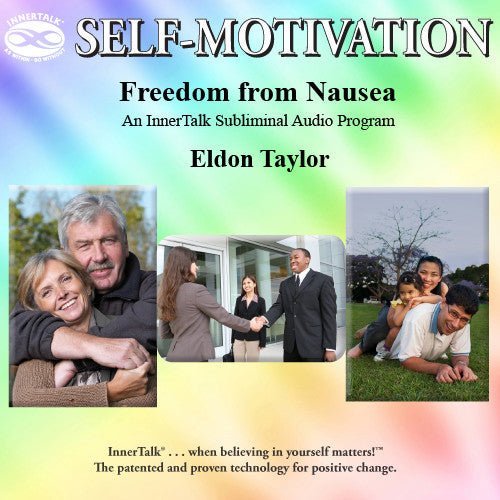 Freedom from Nausea - InnerTalk subliminal self care (self help / personal empowerment) CD and MP3. The best positive affirmations for positive change.