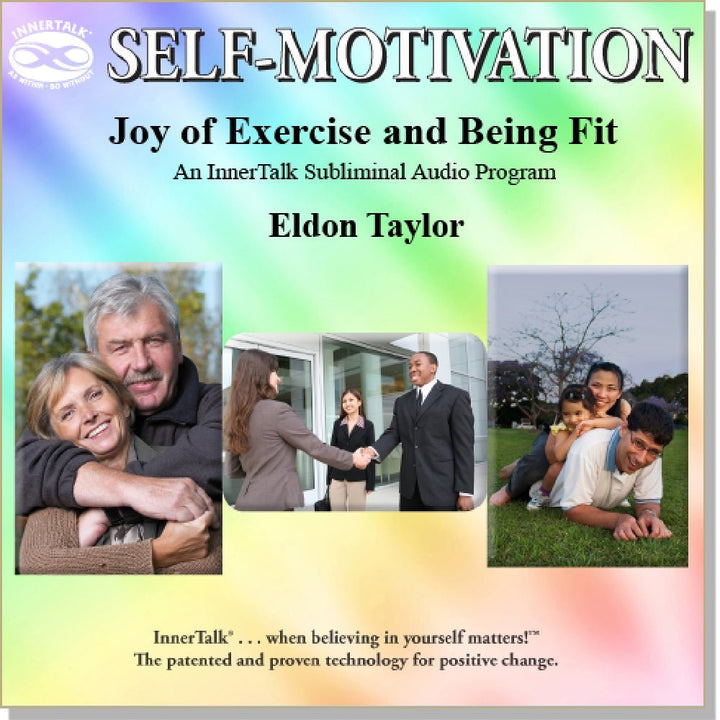 Joy of Exercise and Being Fit (InnerTalk subliminal self help CD and MP3)