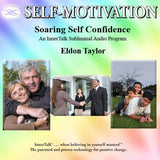 Soaring Self Confidence (InnerTalk subliminal personal empowerment CD and MP3)