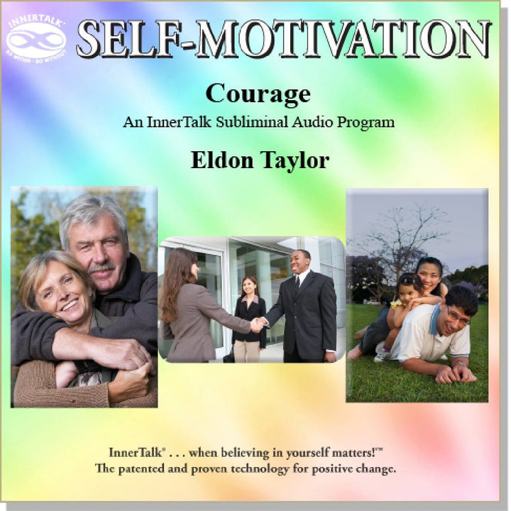 Courage (InnerTalk subliminal self help CD and MP3)