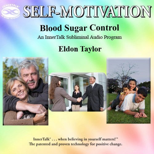 Blood Sugar Control - InnerTalk subliminal self help / personal empowerment CD / MP3 - The best and most effective way to use positive affirmations.