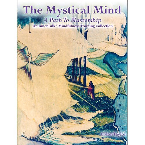 Mystical Mind: The Path to Mastership (Lectures, brain entrainment, binaural beats and subliminal self help affirmations CDs)