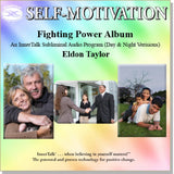 Fighting Power (subliminal personal empowerment affirmations CDs and MP3s)
