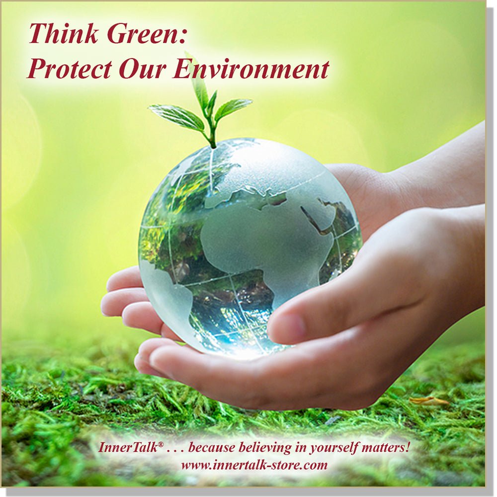 Green (Think Green: Protect Our Environment) ~ Subliminal