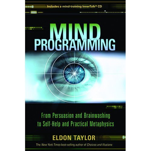 Mind Programming by Eldon Taylor